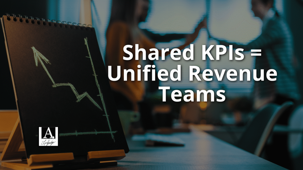 Why Shared KPIs Are the Key to Unified Revenue Teams Featured Image